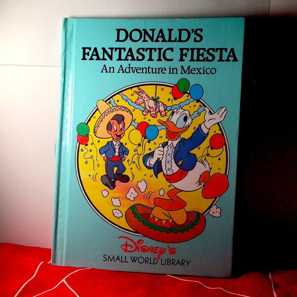 Donald’s Fantastic Fiesta An Adventure in Mexico